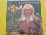 Corry Konings - Vergeet m'n naam, Ophalen, Zo goed als nieuw, Overige formaten, Levenslied of Smartlap