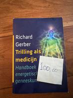Richard Gerber - Trilling als medicijn, Ophalen of Verzenden, Zo goed als nieuw, Richard Gerber
