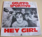 Gruppo Sportivo   Hey girl, Ophalen of Verzenden, Gebruikt, Pop