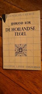 De Hollandse Tegel - IJsbrand Kok, Ophalen of Verzenden, IJsbrand Kok