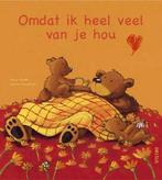Omdat Ik Heel Veel Van Je Hou Sabine Kraushaar 978904470618, Boeken, Ophalen of Verzenden, Zo goed als nieuw, Sabine Kraushaar