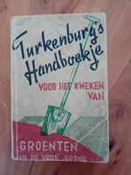 Turkenburg's Handboekje voor het kweken van groenten n fruit, Boeken, Wonen en Tuinieren, Ophalen of Verzenden, Moestuin, Zo goed als nieuw