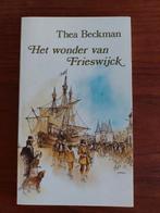 Het wonder van Frieswijk - Thea Beckman, Boeken, Ophalen of Verzenden, Zo goed als nieuw