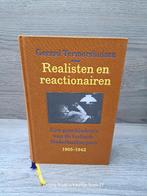 Realisten en reactionairen / een geschiedenis van de, Ophalen of Verzenden, 20e eeuw of later, Zo goed als nieuw, Gerard Termorshuizen