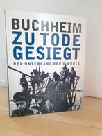 Zu Tode gesiegt - Der Untergang der U-Boote Buchheim, Boeken, Tweede Wereldoorlog, Ophalen of Verzenden, Zo goed als nieuw, Marine