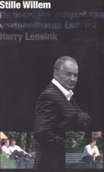 Harry Lensink - Stille Willem - Endstra, Ophalen of Verzenden, Zo goed als nieuw, Harry Lensink