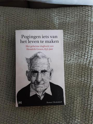 Hendrik Groen------Pogingen iets van het leven te maken beschikbaar voor biedingen
