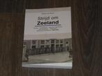 Robbert Jan Swiers - Strijd om Zeeland, Boeken, Oorlog en Militair, Tweede Wereldoorlog, Verzenden, Zo goed als nieuw, Algemeen