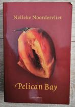 Nelleke Noordervliet - Pelican Bay, Ophalen of Verzenden, Gelezen, Nelleke Noordervliet