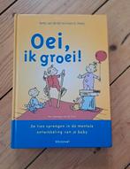 H. van de Rijt - Oei, ik groei!, Ophalen of Verzenden, Zo goed als nieuw, H. van de Rijt; F.X. Plooij, Opvoeding tot 6 jaar