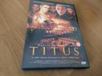 Titus, Alle leeftijden, Ophalen of Verzenden, Drama