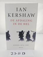De Afdeling in de Hel - Ian Kershaw, 20e eeuw of later, Europa, Ophalen of Verzenden, Zo goed als nieuw