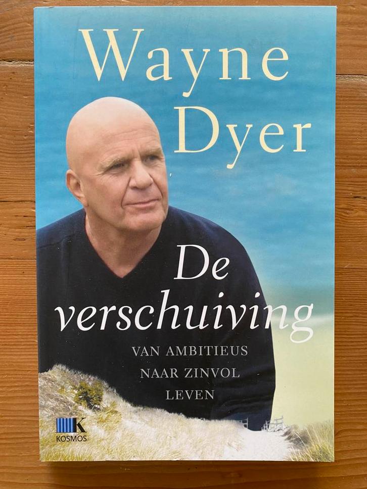 Wayne W. Dyer - De verschuiving, Boeken, Esoterie en Spiritualiteit, Zo goed als nieuw, Achtergrond en Informatie, Spiritualiteit algemeen