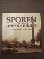 Sporen over de Veluwe - Amersfoort Apeldoorn, Ophalen of Verzenden, Zo goed als nieuw