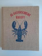 De Oosterschelde kreeft.  Remco Kraaijeveld, Ophalen of Verzenden, Zo goed als nieuw, Remco Kraaijeveld