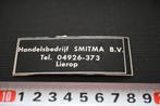 sticker lierop handelsbedrijf SMITMA BV, Verzamelen, Ophalen, Zo goed als nieuw