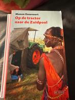 S3 Manon Ossevoort - Op de tractor naar de Zuidpool, Ophalen of Verzenden, Zo goed als nieuw, Manon Ossevoort