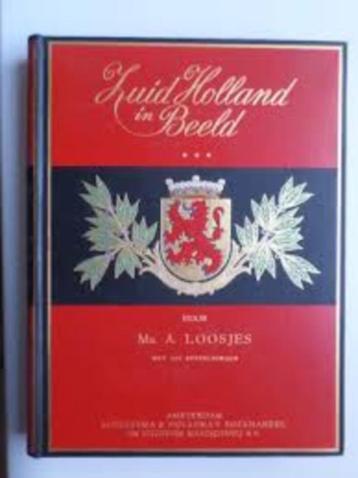 Zuid Holland in beeld door Mr A Loosjes 1927 beschikbaar voor biedingen