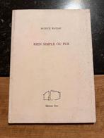 Rien simple ou pur - Patrick Wateau, Ophalen of Verzenden, Zo goed als nieuw, Eén auteur, Patrick Wateau