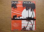 PANAMA TWILIGHT, Muziek en Instrumenten, Bladmuziek, Ophalen of Verzenden, Gebruikt, Zang