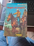 Kogels als losgeld - Arendsoog, Ophalen of Verzenden, Gelezen, P. Nowee
