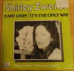 Shirley Zwerus > Easy livin / it's the only way, Gebruikt, 7 inch, Single, Ophalen of Verzenden