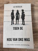 Toen de wereld nog van ons was - Liz Kessler, Tweede Wereldoorlog, Ophalen of Verzenden, Zo goed als nieuw, Liz Kessler