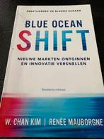 W. Chan Kim - Blue Ocean Shift, Ophalen of Verzenden, Zo goed als nieuw, W. Chan Kim; Renee Mauborgne