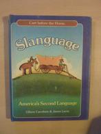Carothers & Lacey - Slanguage, Ophalen of Verzenden, Gelezen