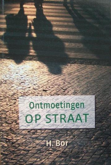 H. Bor - Ontmoetingen op straat beschikbaar voor biedingen