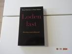Loden Last......Bram Bakker en Bram Hulzebos, Ophalen, Zo goed als nieuw, Klinische psychologie, Bram Bakker