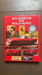 Van porsche tot rolls royce, Ophalen of Verzenden, Zo goed als nieuw, Porsche