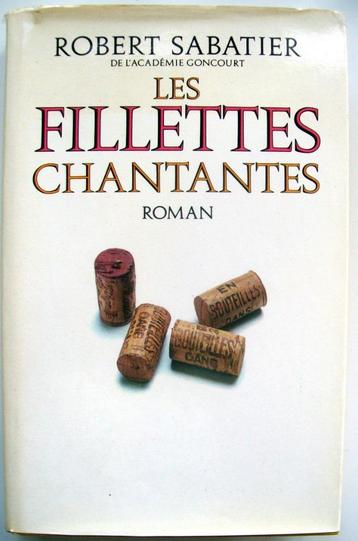 Robert Sabatier - Les fillettes chantantes (FRANSTALIG)