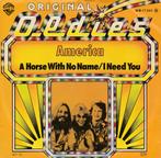 AMERICA - A horse with no name / I need you, Verzenden, Zo goed als nieuw, Overige formaten, Levenslied of Smartlap
