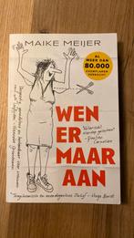 Maike Meijer - Wen er maar aan, Maike Meijer, Nederland, Ophalen, Gelezen