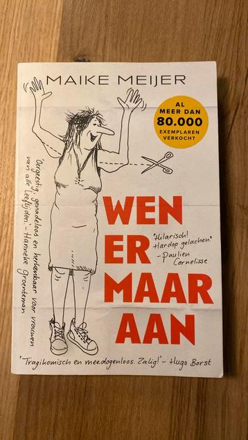 Maike Meijer - Wen er maar aan beschikbaar voor biedingen
