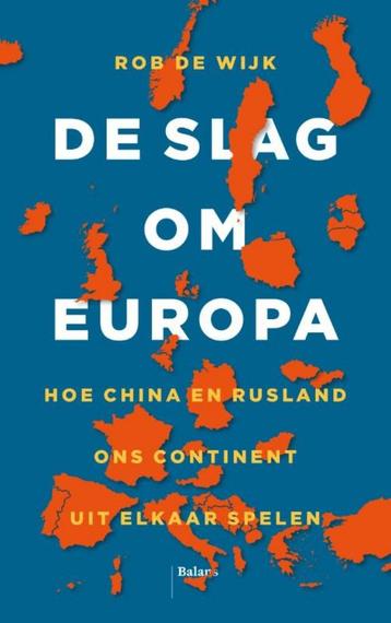 De slag om Europa van Rob de Wijk beschikbaar voor biedingen