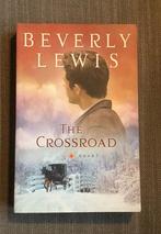 Beverly Lewis - the Crossroad a novel, Boeken, Beverly Lewis, Ophalen of Verzenden, Zo goed als nieuw, Amerika