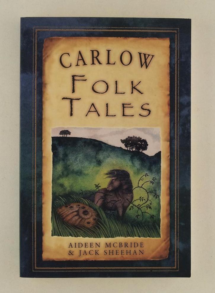 Aideen McBride, Jack Sheehan - Carlow Folk Tales, Boeken, Literatuur, Gelezen, Verzenden