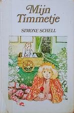 Mijn Timmetje, Boeken, Gelezen, Simone Schell., Ophalen of Verzenden, Fictie