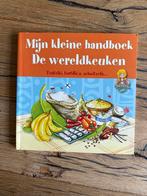 Mijn kleine handboek De wereldkeuken! Is als nieuw!, Ophalen, Voorgerechten en Soepen, Zo goed als nieuw, Gezond koken