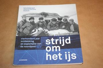 Strijd om het ijs. Ontdekking, exploitatie Noordpool. beschikbaar voor biedingen