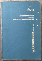 Warenkennis deel III 1970 [5183]  [BoScSc], Boeken, Schoolboeken, Gelezen, Overige niveaus, Ophalen of Verzenden