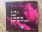 Ischa Meijer. Korte, maar krachtige herinneringen, Ophalen of Verzenden, Zo goed als nieuw