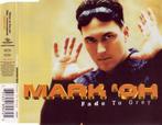 cd-maxi van Mark 'Oh - Fade To Grey, Gebruikt, Verzenden, Dance