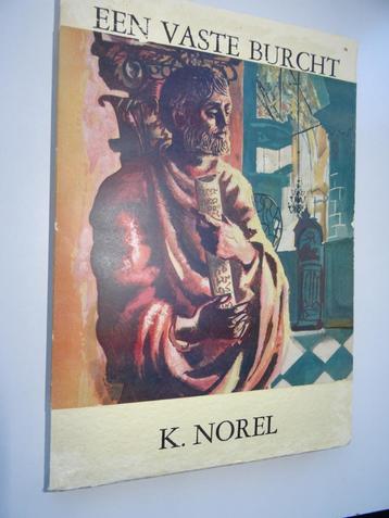 K. Norel - Een vaste Burcht (Nieuw) beschikbaar voor biedingen