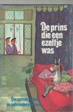 De prins die een ezeltje was-sprookje v. d. gebroeders Grimm, Boeken, Ophalen of Verzenden, Zo goed als nieuw