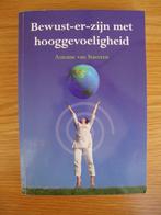 Bewust-er-zijn met hooggevoeligheid-Antoine van Staveren, Ophalen, Zo goed als nieuw, Cognitieve psychologie, Antoine van Staveren