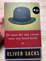 Oliver Sacks - De man die zijn vrouw voor een hoed hield, Ophalen of Verzenden, Gelezen, Klinische psychologie