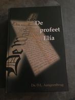 De Profeet Elia - Ds. D.L. Aangeenbrug, Boeken, Ophalen of Verzenden, Zo goed als nieuw, Christendom | Protestants
